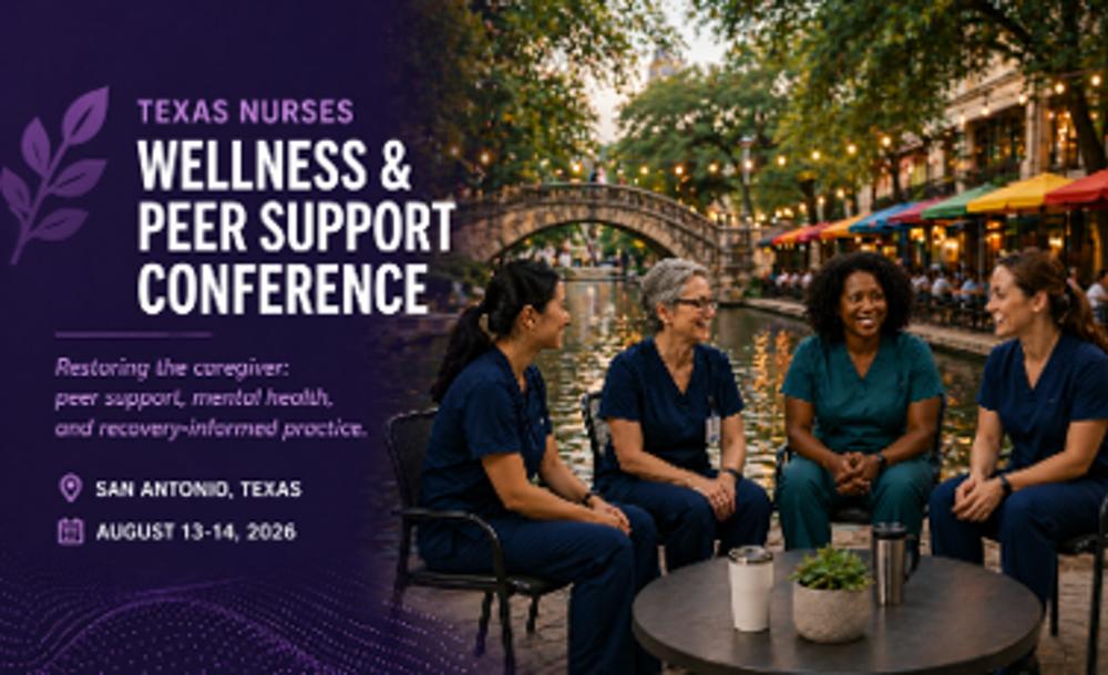 Texas Nurses Wellness & Peer Support Conference